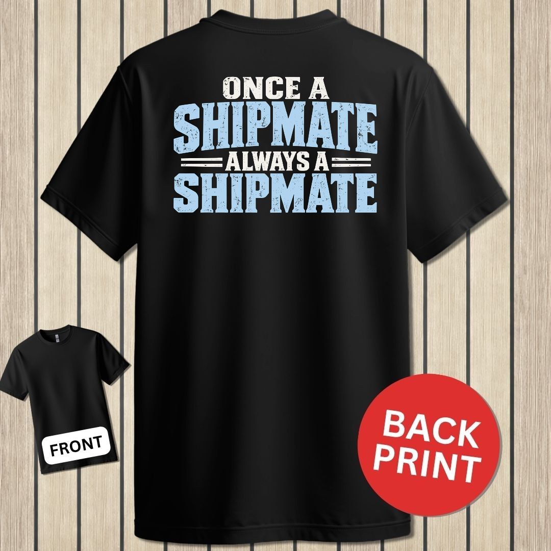 Once a Shipmate, Always a Shipmate - Black