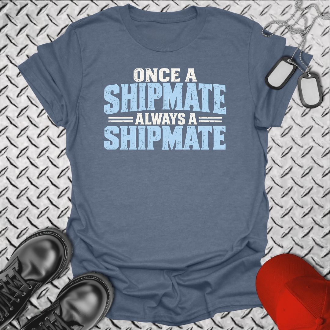 Once a Shipmate, Always a Shipmate - Heather Indigo
