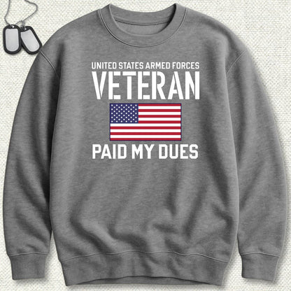 Paid My Dues Sweatshirt - Graphite Heather