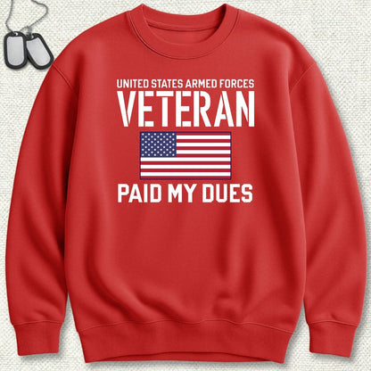 Paid My Dues Sweatshirt - Red