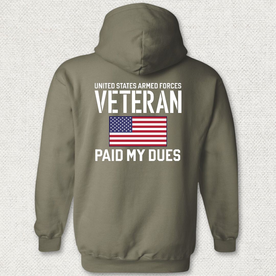 Paid My Dues Hoodie - Military Green
