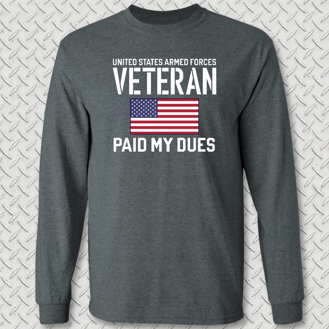 Paid My Dues Long Sleeve Tee - Dark Heather