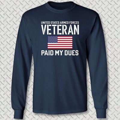Paid My Dues Long Sleeve Tee