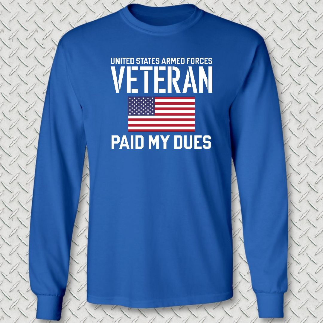 Paid My Dues Long Sleeve Tee - Royal Blue
