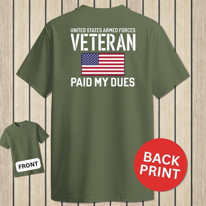 Paid My Dues - Military Green