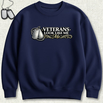 Veterans Look Like Me Sweatshirt