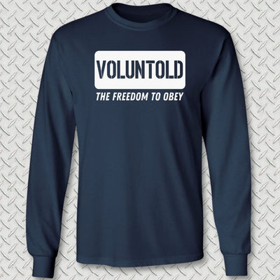 Voluntold Long Sleeve Tee
