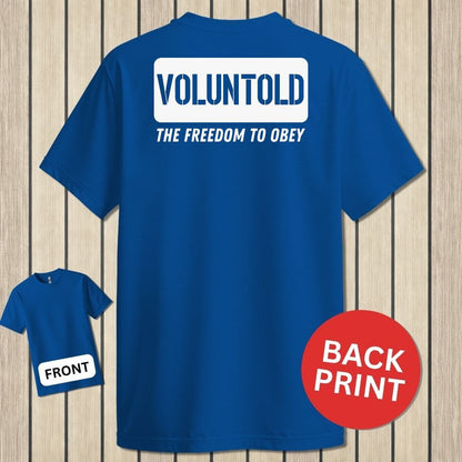 Voluntold - Royal Blue
