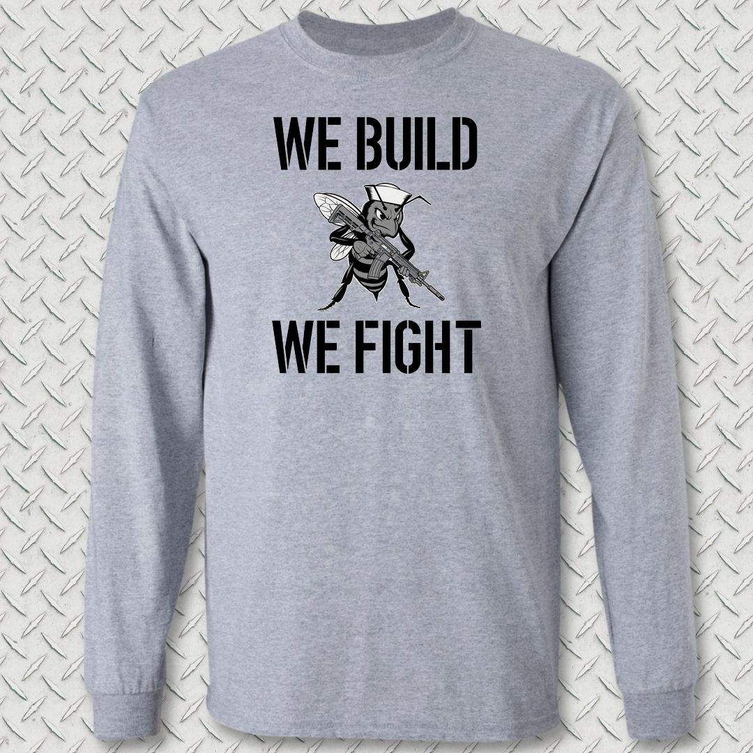 We Build, We Fight Long Sleeve Tee - Sport Grey